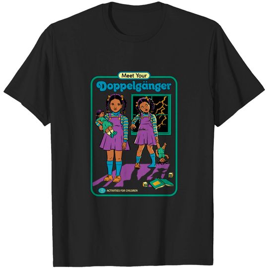 Meet Your Doppelgänger - Doppelganger - T-Shirt