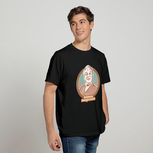 Rodney Dangerfield // Retro Fan Design - Rodney Dangerfield - T-Shirt