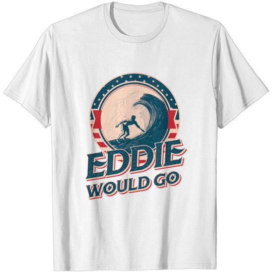 Eddie Would Go Surfing Legend Surf Aikau vintage T-shirt