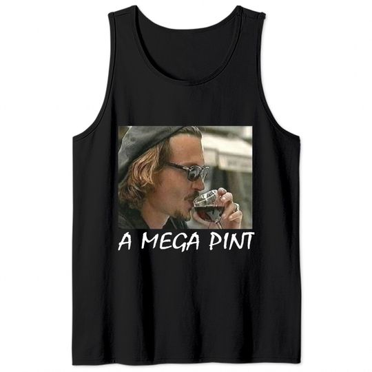 Johnny Depp Tank Tops, A Mega Pint shirt