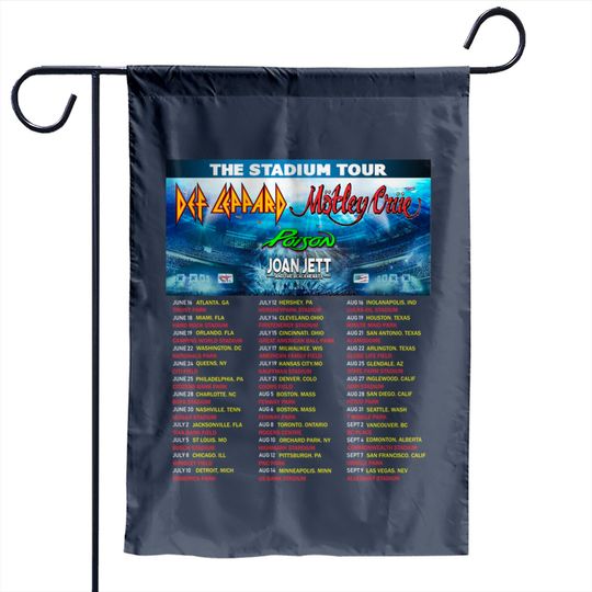 The Stadium Tour Motley Crue Def Leppard Poison Joan Jett & the Blackhearts Garden Flags The Stadium Tour 2022