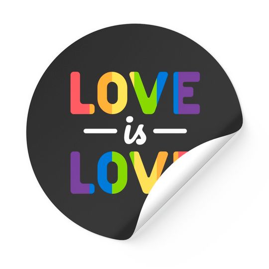 Love Is Love | Lesbian Gay Bisexual Transgender Ally Progressive Lgbtq Women Stickers Top