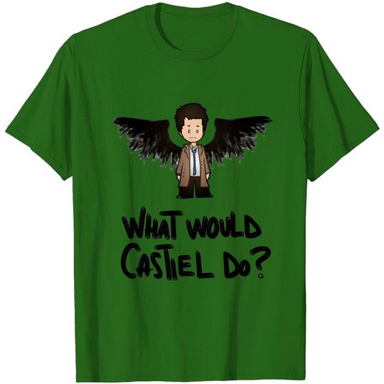 What would Castiel do? (black version) - Supernatural - T-Shirt