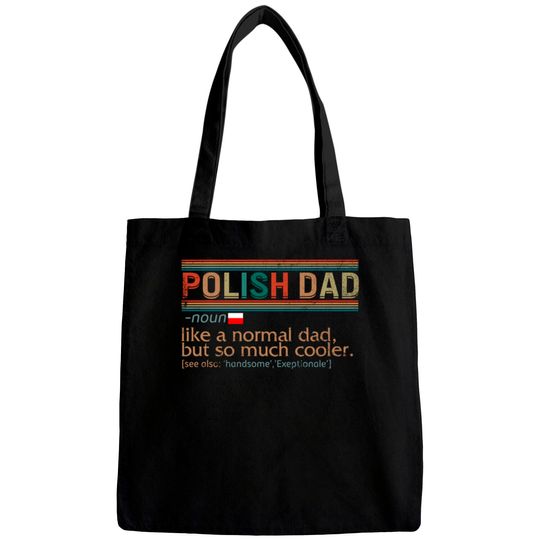 Polish Dad Definition Shirt, Funny Polish Dad, Bags