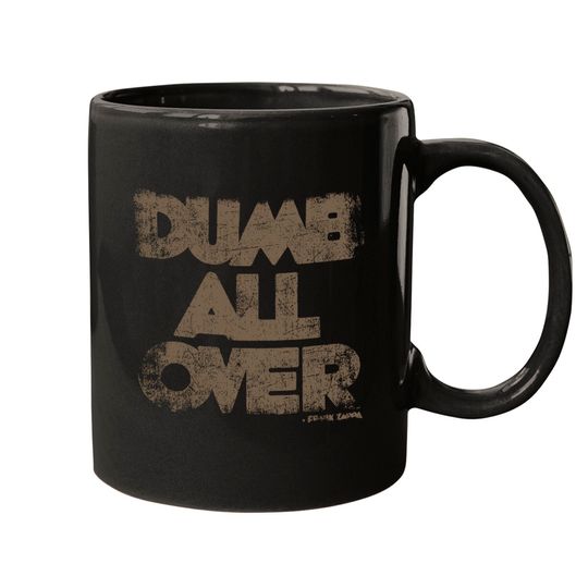 Frank Zappa Unisex Mug: Dumb All Over