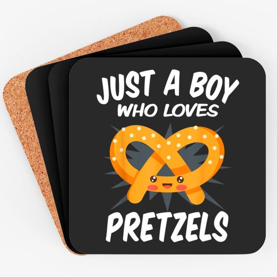 Just A Boy Who Loves Pretzels Coasters