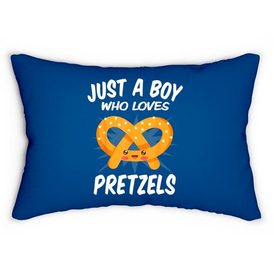 Just A Boy Who Loves Pretzels Lumbar Pillows