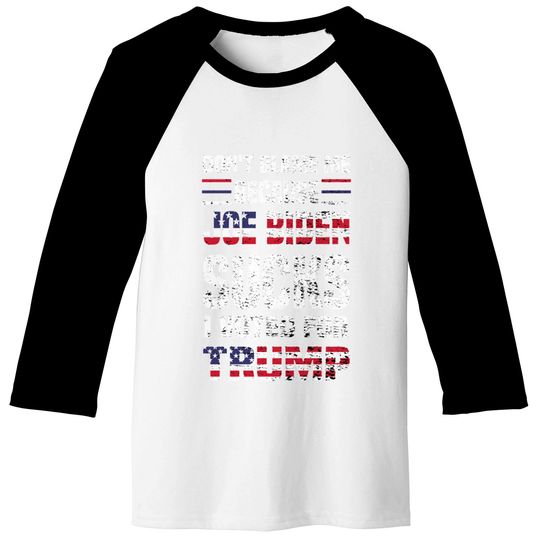 Dont Blame because Biden Sucks - Joe Biden Sucks - Baseball Tees