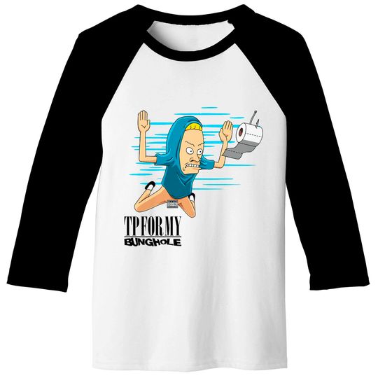 Smells like Bunghole - Cornholio - Baseball Tees