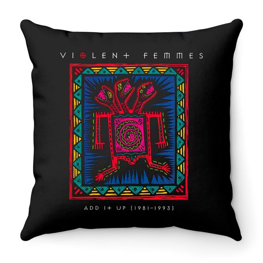 add it up 1981 1993 violent femmes - Violent Femmes - Throw Pillows