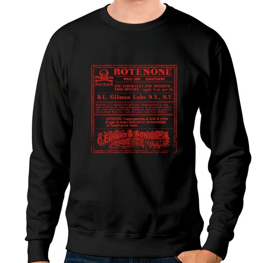 Rotenone Label, distressed - The Creature From The Black Lagoon - Sweatshirts