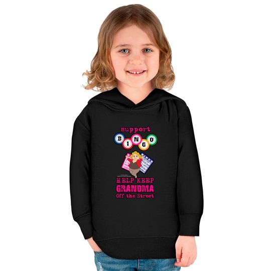 Support Bingo Keep Grandma Off The Street Grandmother Novelty Gift - Grandmother Gifts - Kids Pullover Hoodies