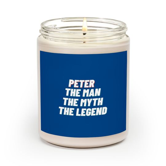 Discover Peter The Man The Myth The Legend Scented Candles