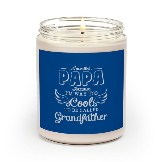 Discover Papa - I'm Called Papa Scented Candle Scented Candles