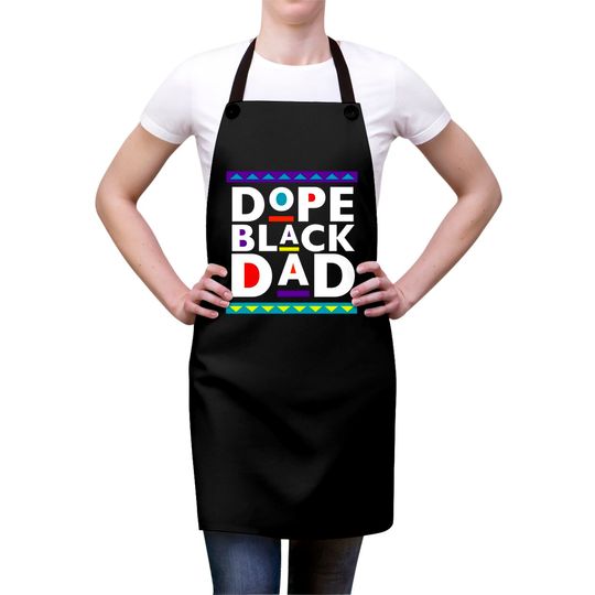 Dope Black Dad Aprons, Father's Day Aprons