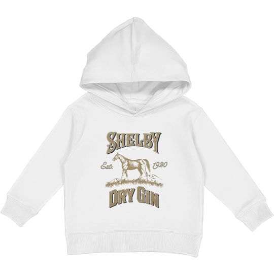 Peaky Blinders Unisex Kids Pullover Hoodies: Shelby Dry Gin