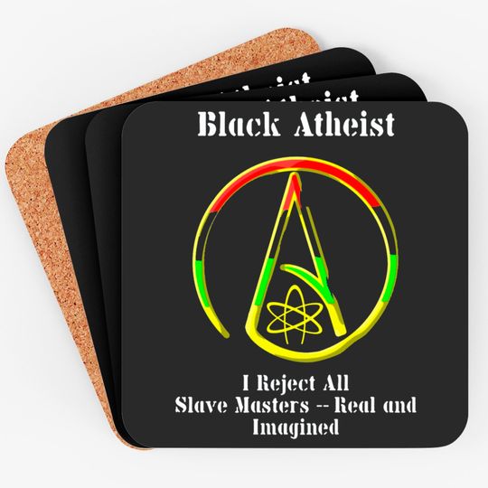 Black Atheist - Black Atheist -- I Reject All Sl Coasters