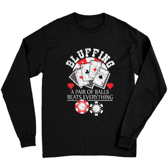 Discover Poker Bluffing Balls Distressed Texas Hold Em Cards Long Sleeves