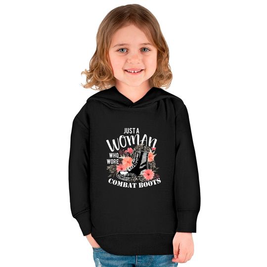 Just A Woman Wore Combat Boots Veteran Kids Pullover Hoodies