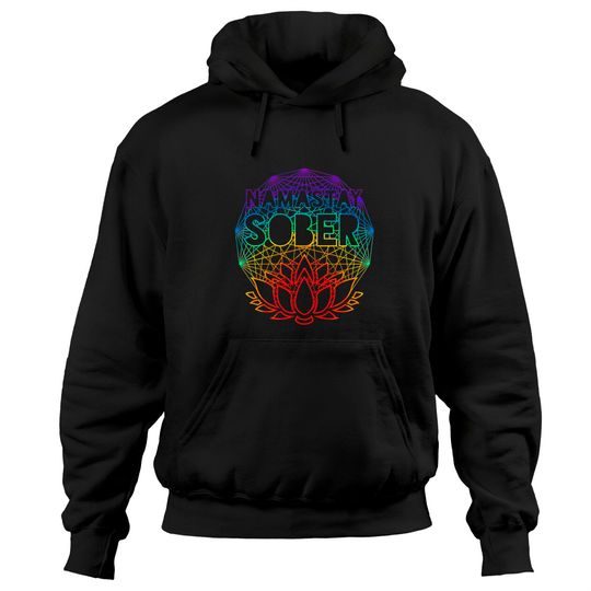 Namastay Sober NA AA Alcoholics Anonymous Sobriety Hoodies