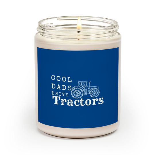 Cool Dads Drive Tractors Scented Candles