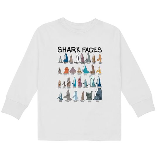 Shark Faces Type Of Shark Predators Shark Week Ocean  Kids Long Sleeve T-Shirts