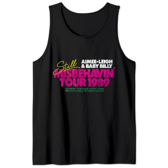 Still Misbehavin' Tour 1989 Fresh Design - Misbehavin - Tank Tops