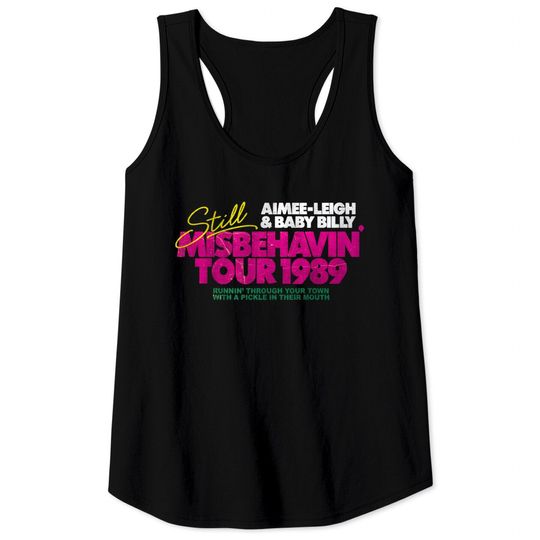 Still Misbehavin' Tour 1989 Fresh Design - Misbehavin - Tank Tops