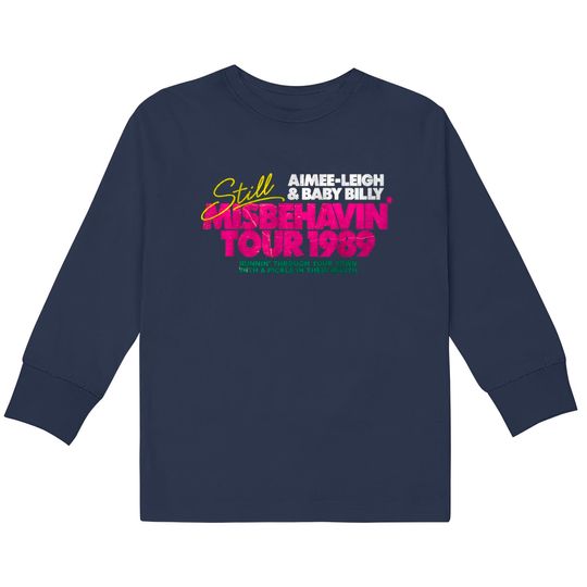 Discover Still Misbehavin' Tour 1989 Fresh Design - Misbehavin -  Kids Long Sleeve T-Shirts