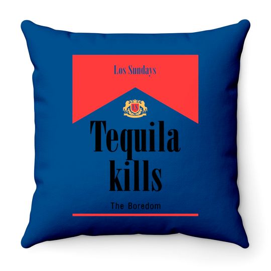 Las Sundays Tequila Kills The Boredom Throw Pillows