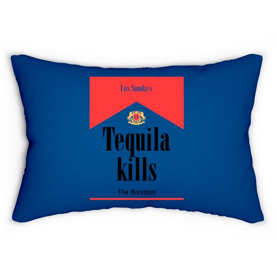 Las Sundays Tequila Kills The Boredom Lumbar Pillows
