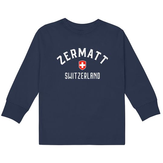 Discover Zermatt Switzerland - Zermatt Switzerland -  Kids Long Sleeve T-Shirts