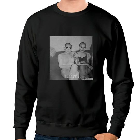 Vintage TRIXIE KATYA Show Sweatshirts, Trixie Mattel, Katya Zamolodchikova, Drag Queen Sweatshirts
