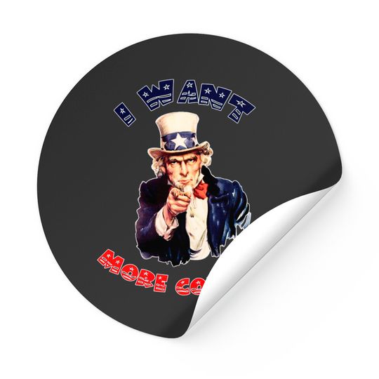 Uncle Sam Wants More Cowbell Stickers