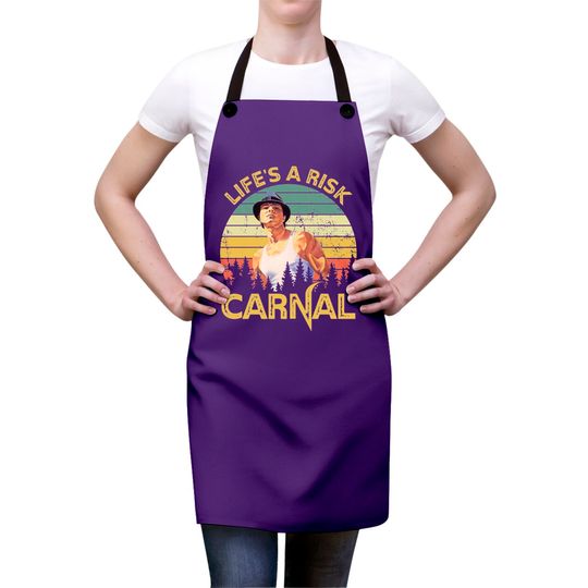Life's a risk Carnal Vintage Blood In Blood Out Aprons