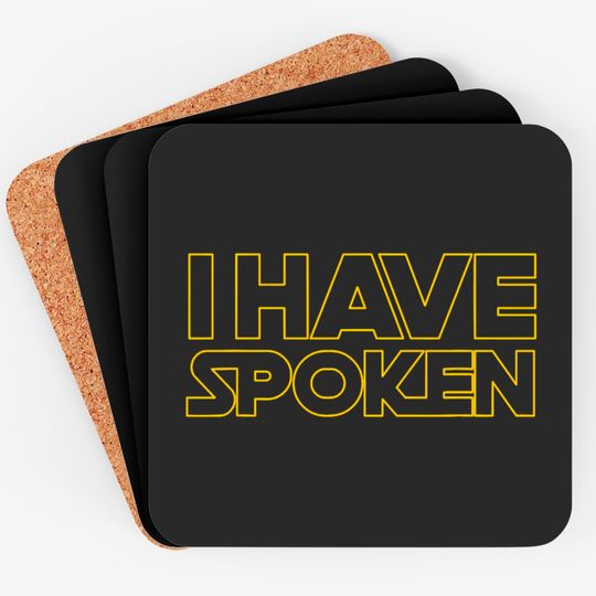 I Have Spoken Funny Space Western Sci Fi Coasters Coasters