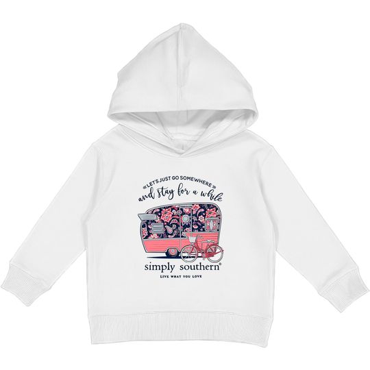 Simply Southern Let's Just Go Somewhere and Stay a While Short Sleeve Kids Pullover Hoodies