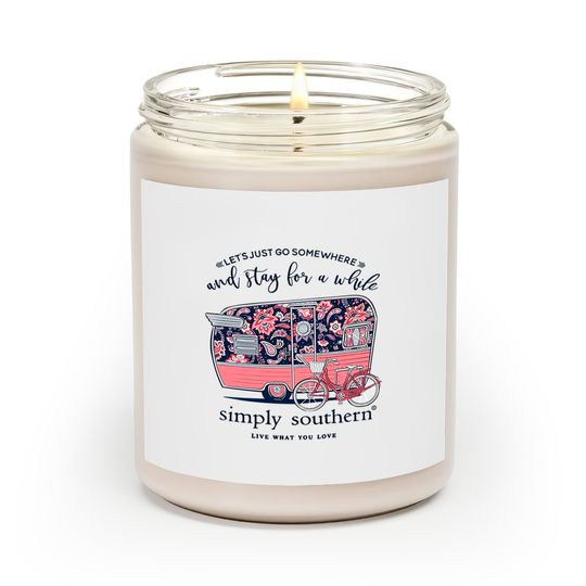 Simply Southern Let's Just Go Somewhere and Stay a While Short Sleeve Scented Candles