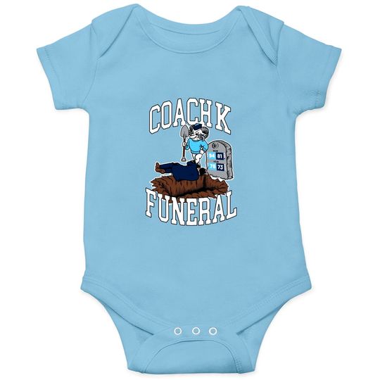 Discover Coach K Funeral Onesies, Coach K Onesies