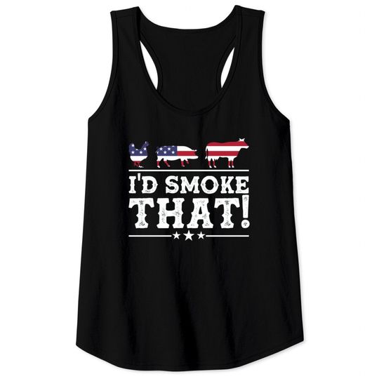 I'd Smoke That BBQ Loverr American Flag Tank Tops