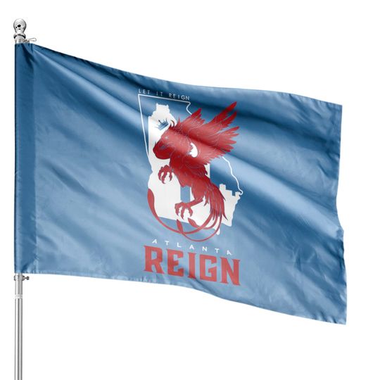 Atlanta REIGN - Atlanta - House Flags