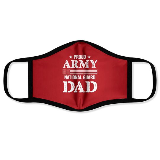 Proud Army National Guard Dad - Proud Army National Guard Dad - Face Masks