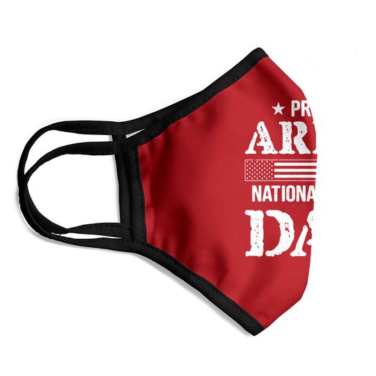 Proud Army National Guard Dad - Proud Army National Guard Dad - Face Masks