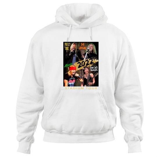 The Stadium Tour 2022 Hoodies Motley Crue Def Leppard Poison Joan Jett & The Blackhearts