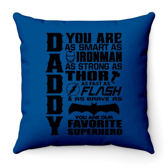 Discover Daddy You Are Our Favourite Superhero - Daddy You Are Our Favourite Superhero - Throw Pillows