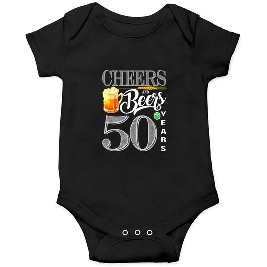 50th Birthday Onesies Cheers And Beers To 50 Years Onesies
