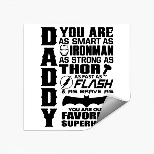 Daddy You Are Our Favourite Superhero - Daddy You Are Our Favourite Superhero - Stickers
