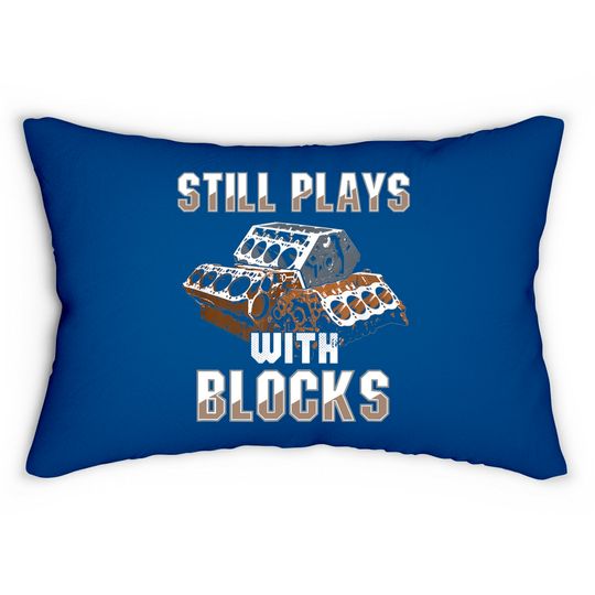 Still Plays With Blocks Lumbar Pillows