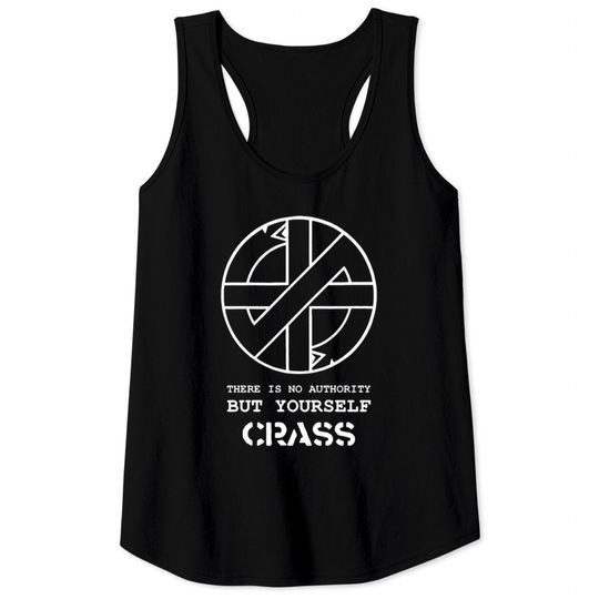 Crass There Is No Authority But Yourself Tank Tops