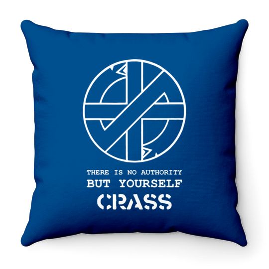 Discover Crass There Is No Authority But Yourself Throw Pillows